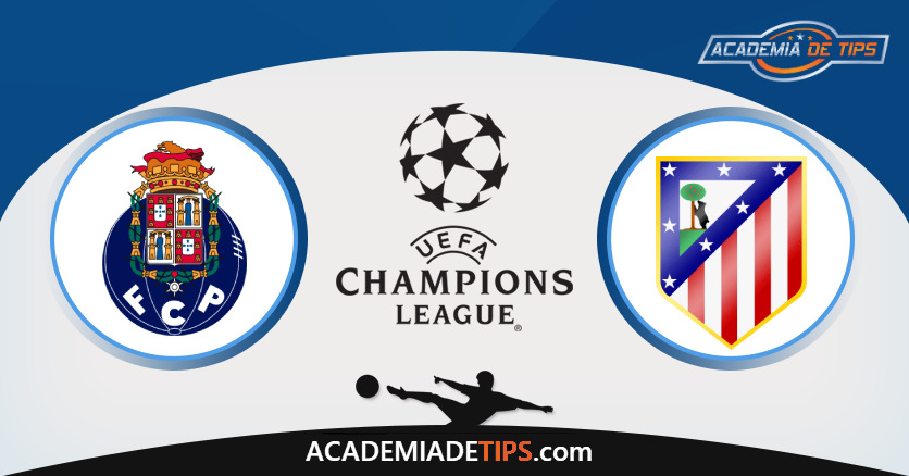 Porto vs Atlético Madrid, Prognóstico, Análise, Apostas e Tips Sugeridas Porto vs Atlético Madrid, Prognóstico, Análise, Apostas e Tips Sugeridas