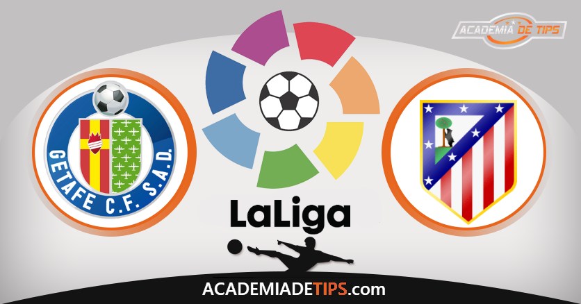 Getafe vs Atlético de Madrid- Prognóstico e Antevisão - La Liga