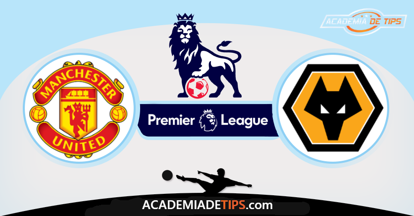 Manchester United vs Wolverhampton - Prognóstico e Antevisão - Premier League