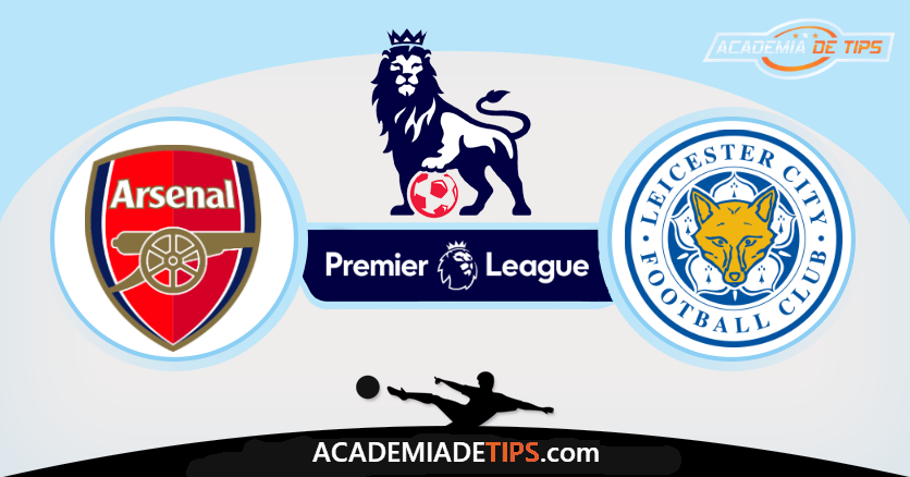 Arsenal x Leicester, Prognóstico, Analise e Apostas - Premier League