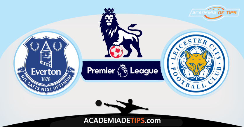 Everton vs Leicester City, Prognóstico, Analise e Apostas - Premier League