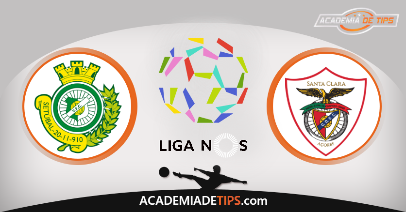 Vitória de Setúbal x Santa Clara, Prognóstico, Analise e Apostas - Liga NOS