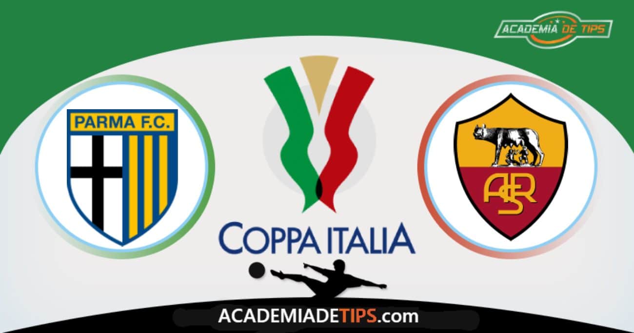 Parma x Roma, Prognóstico, Analise e Palpites de Apostas – Coppa Italia