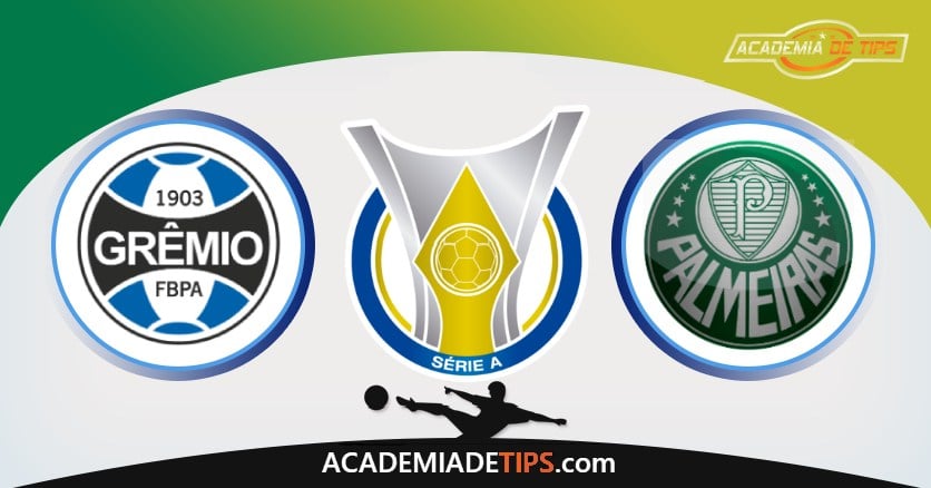 Gremio x Palmeiras, Prognóstico, Análise e Palpites de Apostas - Brasileirão 2020