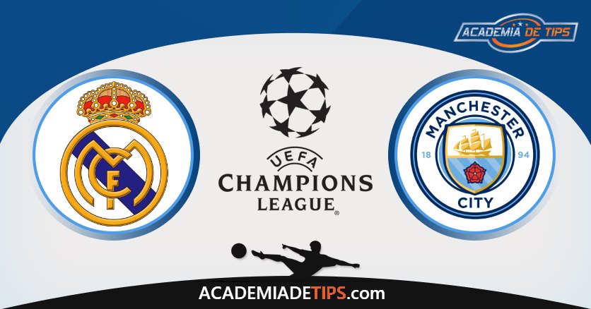 Real Madrid vs Manchester City, Prognóstico, Análise, Apostas e Tips Sugeridas