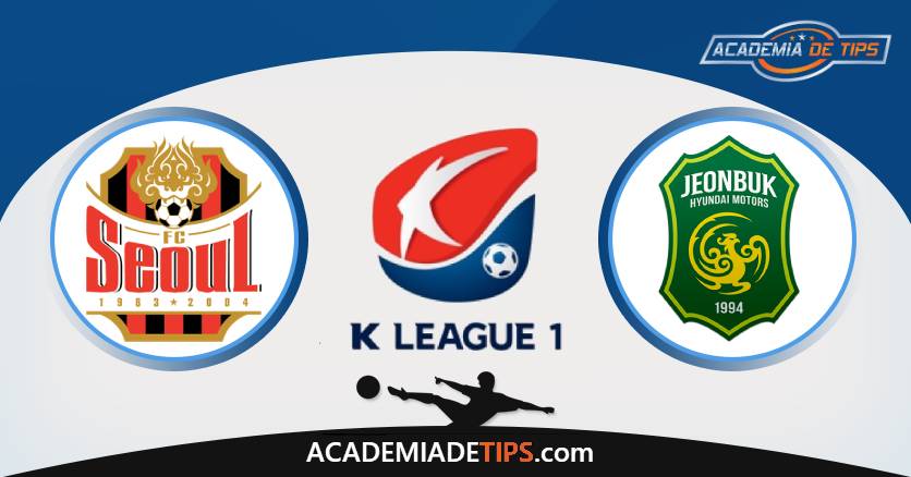 Seoul vs Jeonbuk, Prognóstico, Análise, Apostas e Tips Sugeridas
