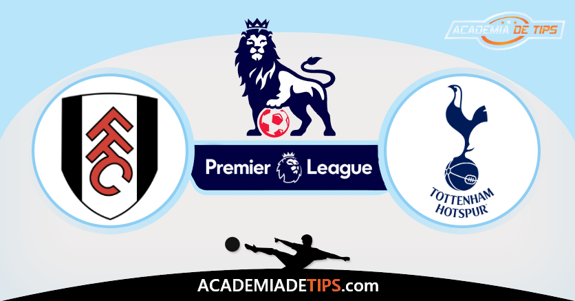 Fulham vs Tottenham, Prognóstico, Análise, Apostas e Tips Sugeridas