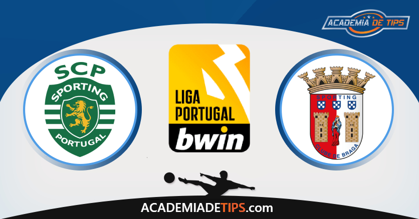 Sporting vs Braga, Prognóstico, Análise, Apostas e Tips Sugeridas