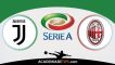 Juventus vs AC Milan, Prognóstico, Análise, Apostas e Tips Sugeridas