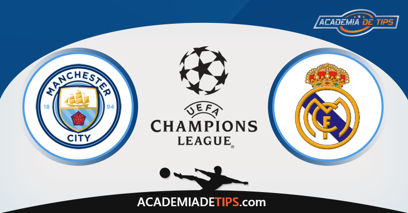 Man City vs Real Madrid, Prognóstico, Análise, Apostas e Tips Sugeridas