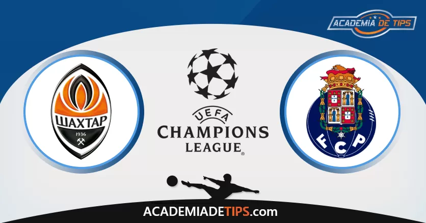 Shakhtar vs Porto, Prognóstico, Análise, Apostas e Tips Sugeridas