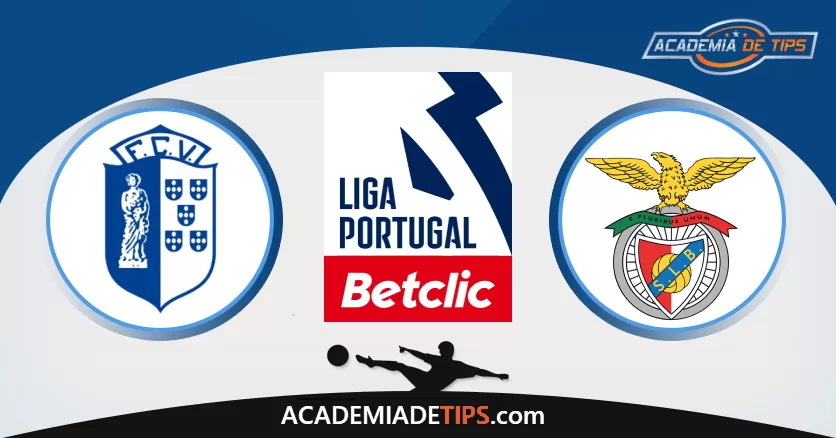 Vizela vs Benfica, Prognóstico, Análise, Apostas e Tips Sugeridas