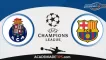 Porto vs Barcelona, Prognóstico, Análise, Apostas e Tips Sugeridas