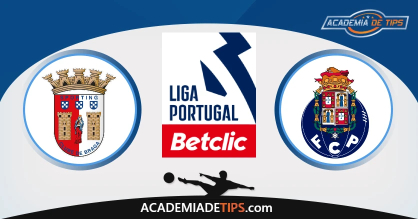 SC Braga x FC Porto Prognóstico Analise e Apostas