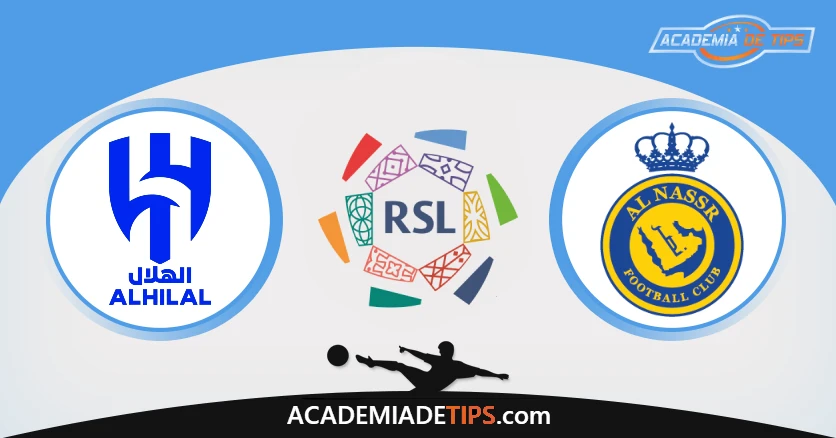 Al-Hilal vs Al-Nassr Prognóstico Analise e Apostas