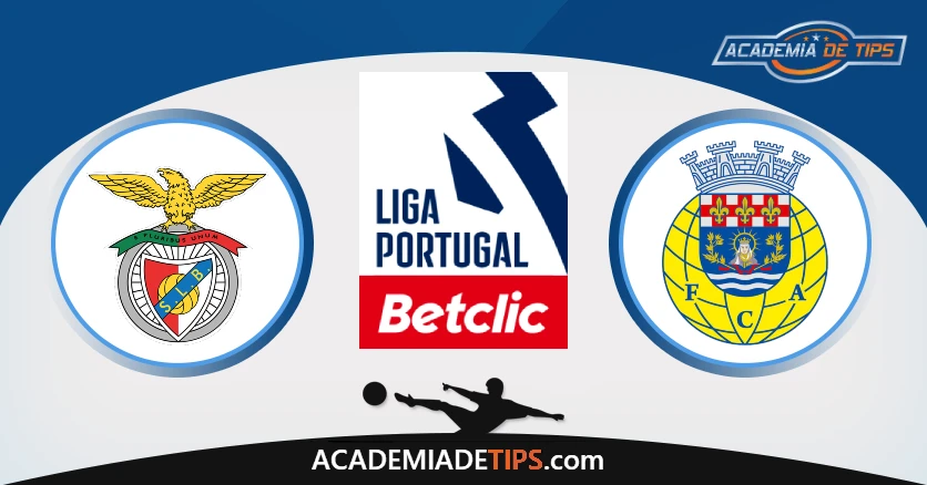 Benfica x Arouca Prognóstico Analise e Apostas