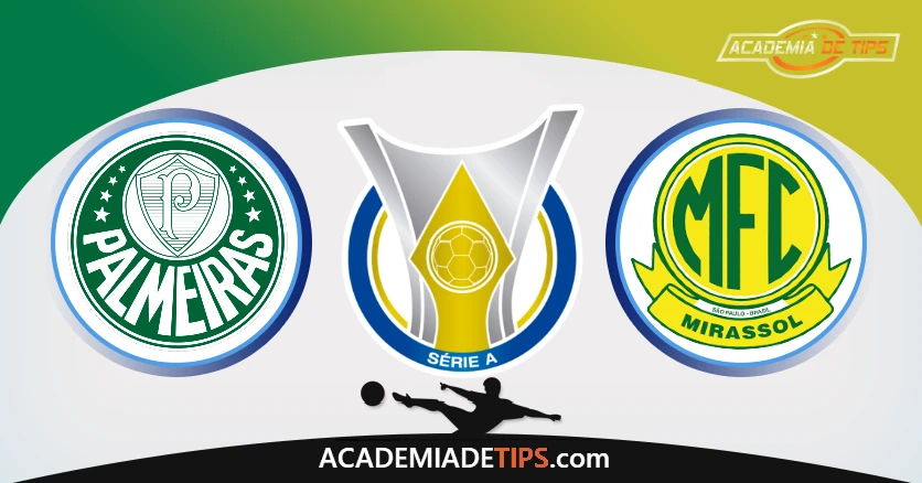 Palmeiras x Mirassol Prognóstico - Brasileirão