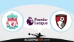Prognóstico Liverpool vs Bournemouth – Premier League