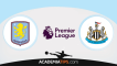 Prognóstico Aston Villa vs Newcastle United – Premier League