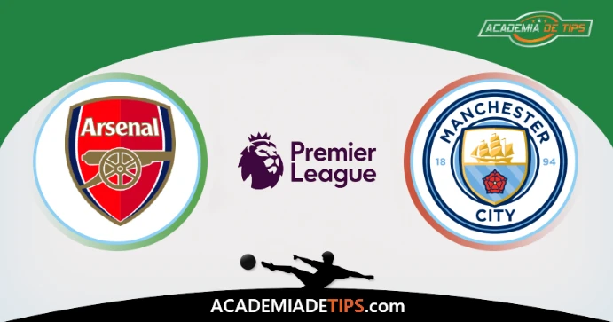 Prognóstico Arsenal vs Man City: Análise e Apostas