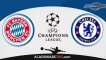 Prognóstico Bayern vs Chelsea: Liga dos Campeões